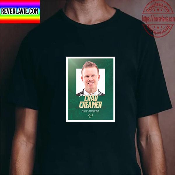 South Florida Bulls Football Welcome To The Bay Chad Creamer Unisex T-Shirt South Florida Bulls Football Welcome To The Bay Chad Creamer Unisex T-Shirt