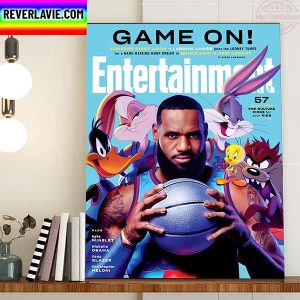 Space Jam A New Legacy Entertainment Weekly Cover With LeBron James Home Decor Poster Canvas