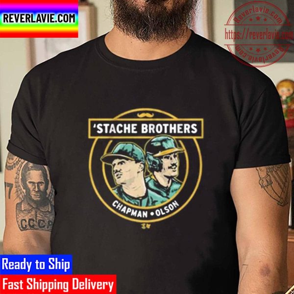 Stache Brothers Matt Chapman And Matt Olson Unisex T-Shirt
