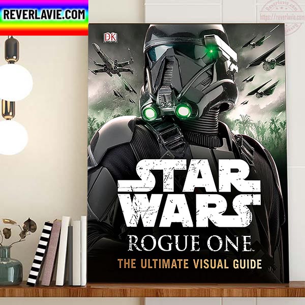 Star Wars Rogue One The Ultimate Visual Guide Home Decor Poster Canvas Star Wars Rogue One The Ultimate Visual Guide Home Decor Poster Canvas