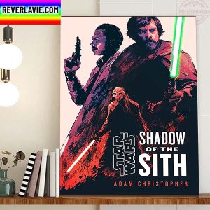 Star Wars Shadow Of The Sith Adam Christopher Home Decor Poster Canvas
