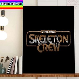 Star Wars Skeleton Crew Home Decor Poster Canvas