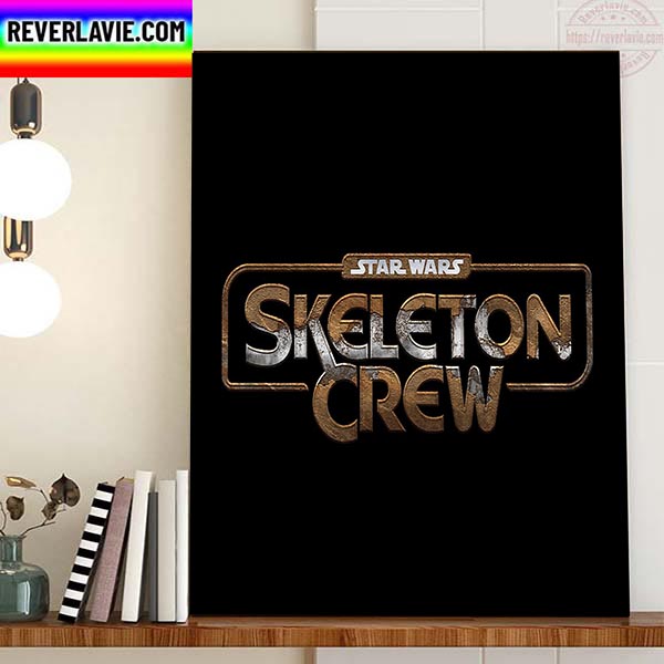 Star Wars Skeleton Crew Home Decor Poster Canvas Star Wars Skeleton Crew Home Decor Poster Canvas