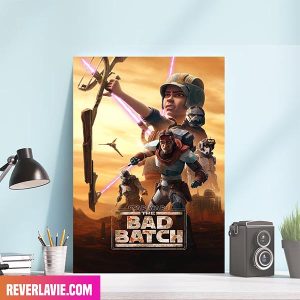 Star Wars The Bad Batch Season 2 Disney Plus Decor Poster