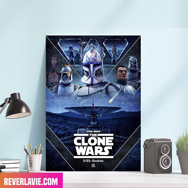 Star Wars The Clone Wars S1E5 Rookies Decor Poster Star Wars The Clone Wars S1E5 Rookies Decor Poster