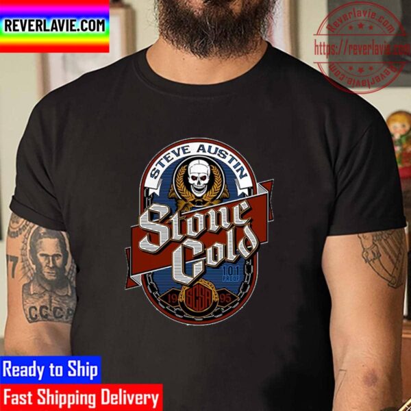 Stone Cold Steve Austin 101 Proof Label Unisex T-Shirt