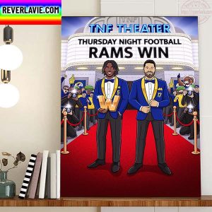 TNF Theater Thursday Night Football Los Angeles Rams Win Home Decor Poster Canvas