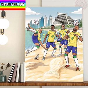 Team Brazil In FIFA World Cup Qatar 2022 Home Decor Poster Canvas