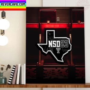 Texas Tech Football NSD 23 National Signing Day Home Decor Poster Canvas