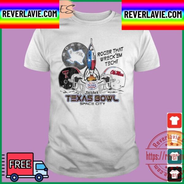 Texas Tech Vs Ole Miss 2022 TaxAct Texas Bowl Space City Unisex T-Shirt