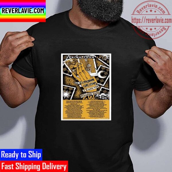 The Goddamn Gallows Spring Tour 2023 Poster Unisex T-Shirt