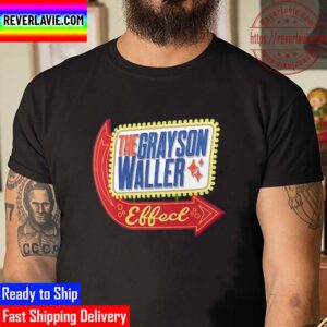 The Grayson Waller Effect Sign Unisex T-Shirt