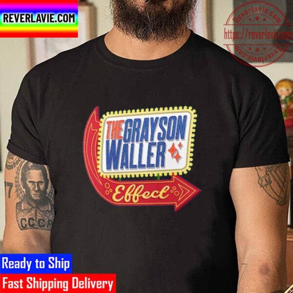 The Grayson Waller Effect Sign Unisex T-Shirt