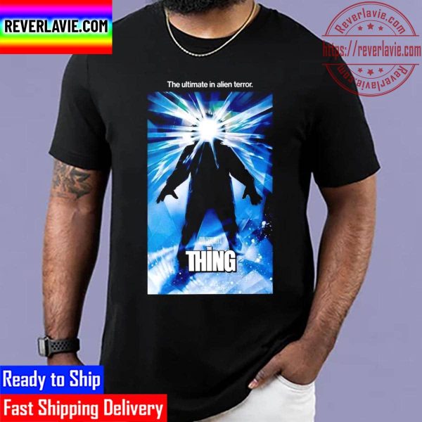 The Thing The Ultimate In Alien Terror Unisex T-Shirt
