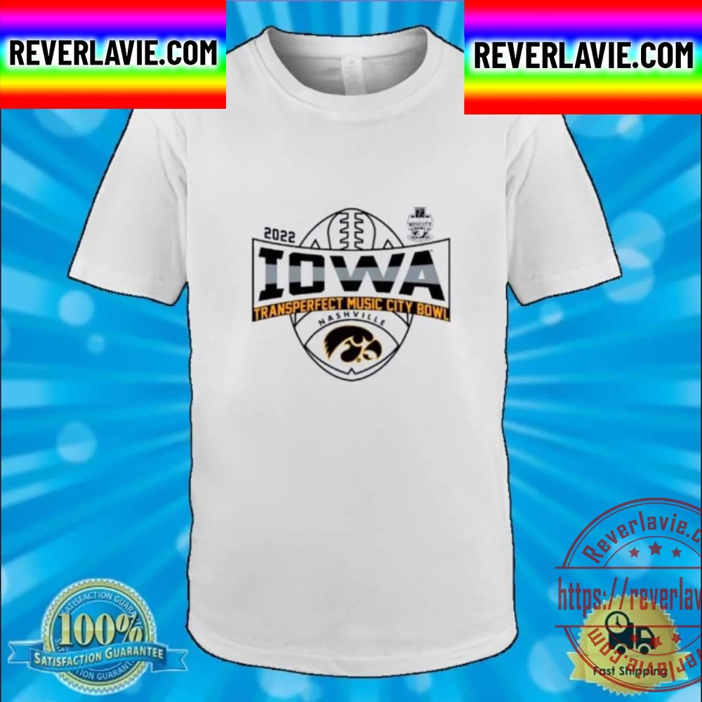 The University Of Iowa Football Music City Bowl 2022 Nashville Unisex T-Shirt The University Of Iowa Football Music City Bowl 2022 Nashville Unisex T-Shirt