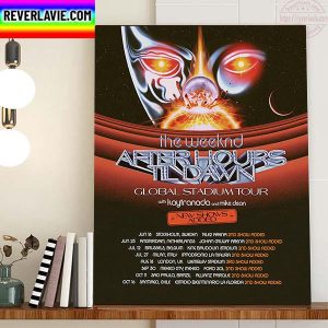 The Weeknd After Hours Til Dawn Tour New Shows Added Home Decor Poster Canvas