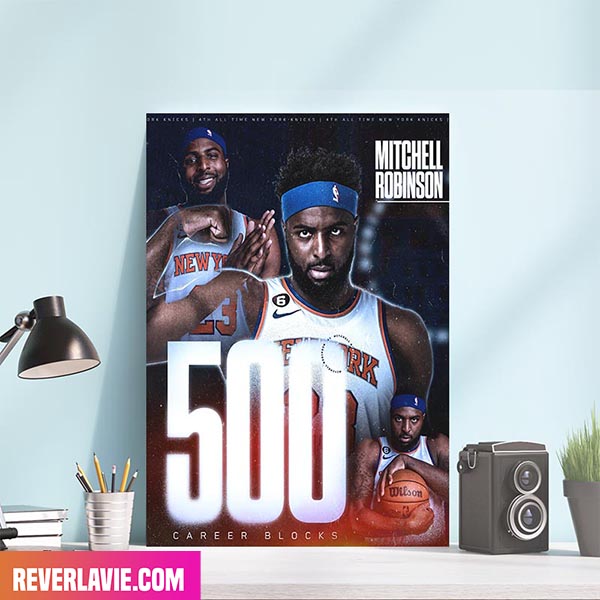 There's No Party Like A Block Party Mitchell Robinson Surpassed 500 Career Blocks Home Decor Canvas-Poster There's No Party Like A Block Party Mitchell Robinson Surpassed 500 Career Blocks Home Decor Canvas-Poster