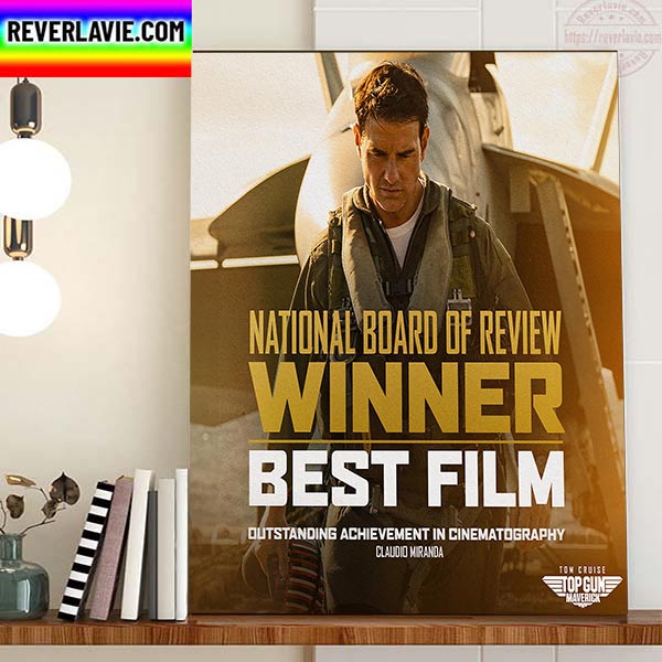 Top Gun Maverick National Board Of Review Winner Best Film And Outstanding Achievement In Cinematography Home Decor Poster Canvas Top Gun Maverick National Board Of Review Winner Best Film And Outstanding Achievement In Cinematography Home Decor Poster Canvas