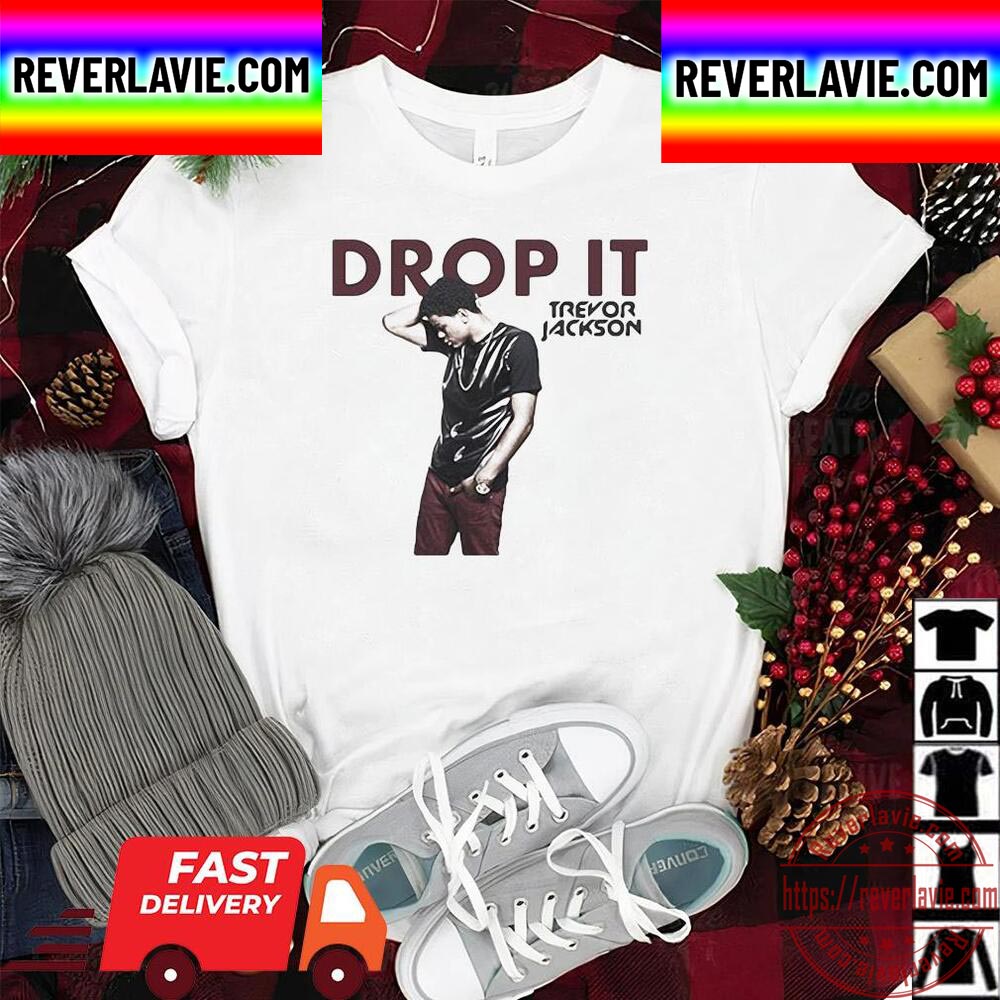 Trevor Jackson Drop It Unisex T-Shirt Trevor Jackson Drop It Unisex T-Shirt