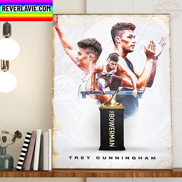 Trey Cunningham Is 2022 Bowerman Winner Home Decor Poster Canvas Trey Cunningham Is 2022 Bowerman Winner Home Decor Poster Canvas