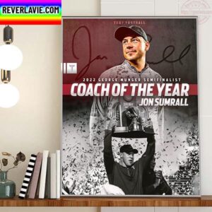 Troy Trojans Football Coach Jon Sumrall 2022 George Munger Semifinalist Coach Of The Year Home Decor Poster Canvas
