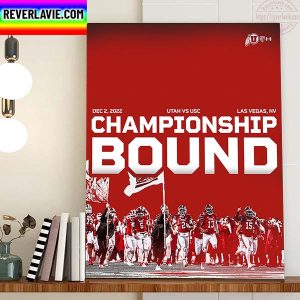 Utah Vs USC PAC 12 Conference Championship Bound Home Decor Poster Canvas