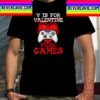 V Is For Video Games Funny Valentines Day 2023 Unisex T-Shirt