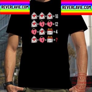 Valentines Day Order Of Operations Valentines Math Teacher Unisex T-Shirt