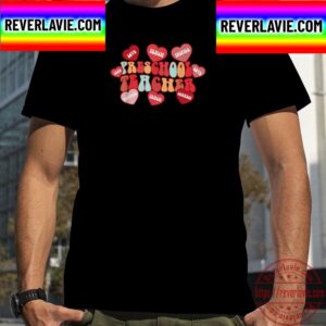 Valentines Day Pre School Teacher Unisex T-Shirt