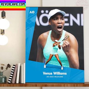 Venus Williams AO 2023 Wildcard Home Decor Poster Canvas