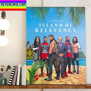 WWE Smack Down The Bloodline Island Of Relevancy Home Decor Poster Canvas