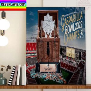 Wake Forest Football Are 2022 Gasparilla Bowl Champs Home Decor Poster Canvas