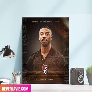 Welcome To AFC Bounemouth Michael B Jordan Home Decor Canvas-Poster