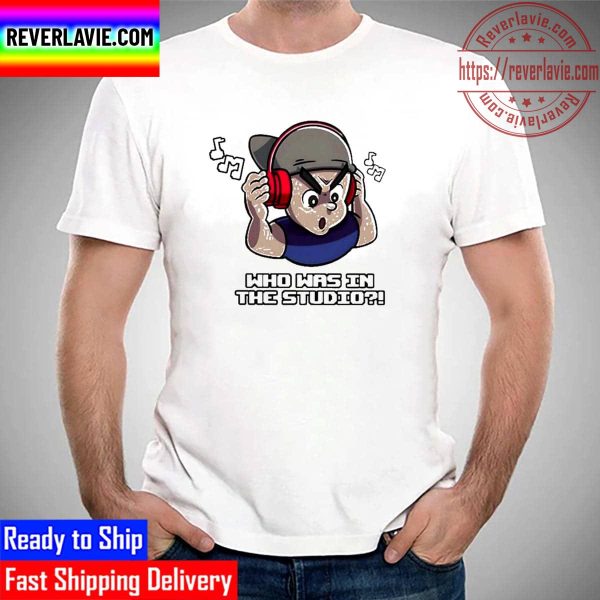 Who Was In The Studio Unisex T-Shirt