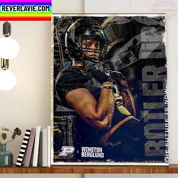 Winston Berglund x Purdue Football The Future Is Now Home Decor Poster ...