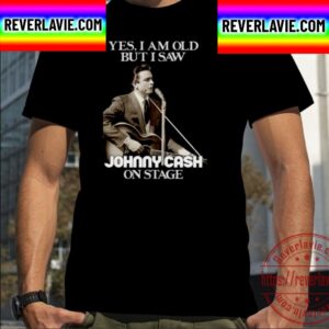 Yes I Am Old But I Saw Johnny Cash On Stage Unisex T-Shirt