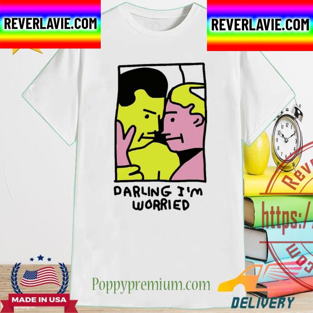 Zoe Bread Darling Darling Im Worried Unisex T-Shirt Zoe Bread Darling Darling Im Worried Unisex T-Shirt