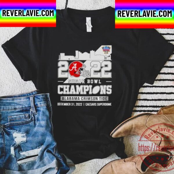2022 Sugar Bowl Champions Alabama Crimson Tide Skyline Unisex T-Shirt