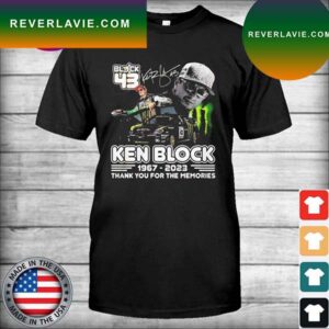 43 Forever Ken Block 1967-2023 Thank You For The Memories signature T-shirt