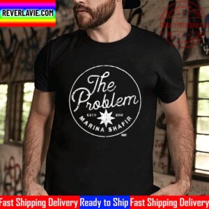 All Elite Wrestling Marina Shafir The Problem Unisex T-Shirt