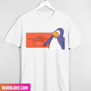 Banned Andrew Tate Has Been Banned From Club Penguin Style T-Shirt