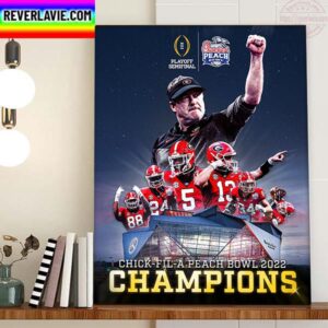 Chick-fil-A Peach Bowl 2022 Champions Are Georgia Football Home Decor Poster Canvas