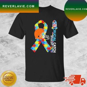 Cleveland Browns Crucial Catch Intercept Autism T-shirt