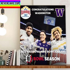 Congratulations Washington Football 2022 Valero Alamo Bowl Champions Home Decor Poster Canvas