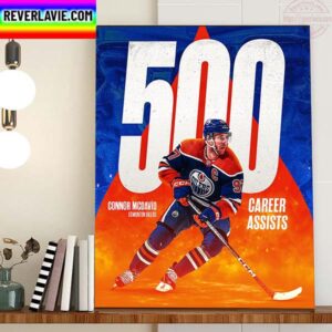 Connor McDavid 500 Career NHL Assists For Edmonton Oilers Home Decor Poster Canvas