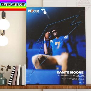 Dante Moore Is Michigan Gatorade Player Of The Year For UCLA Football Home Decor Poster Canvas