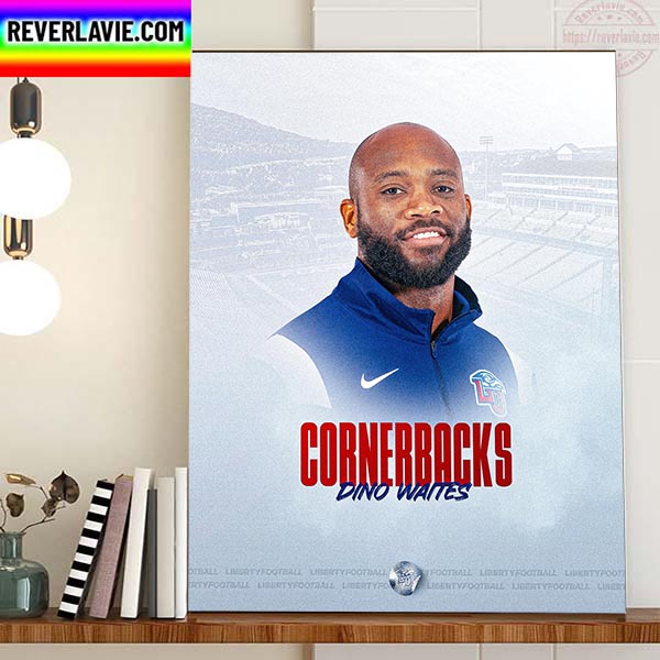 Dino Waites Cornerbacks Liberty Football Home Decor Poster Canvas Dino Waites Cornerbacks Liberty Football Home Decor Poster Canvas