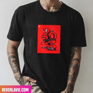 Felice Anno Nuovo Scuderia Ferrari F1 Here’s To A Great 2023 With You By Our Side Style T-Shirt