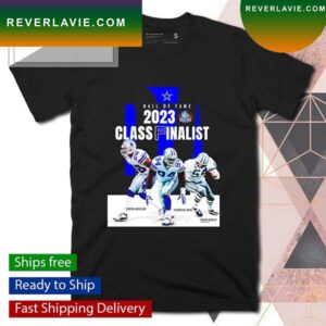 Hall of Fame 2023 Class Finalist Dallas Cowboys T-shirt