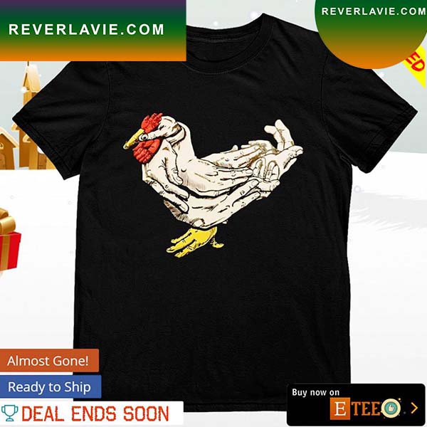 Hands make chicken T-shirt Hands make chicken T-shirt